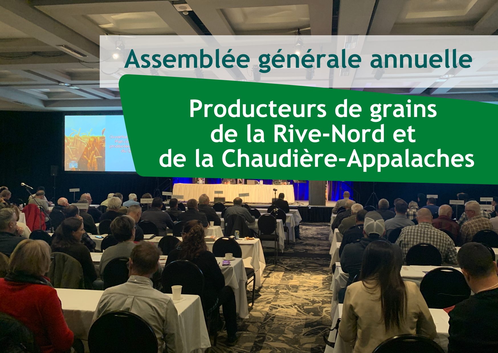 AGA des Producteurs de grains de la Rive-Nord et de Chaudière-Appalaches