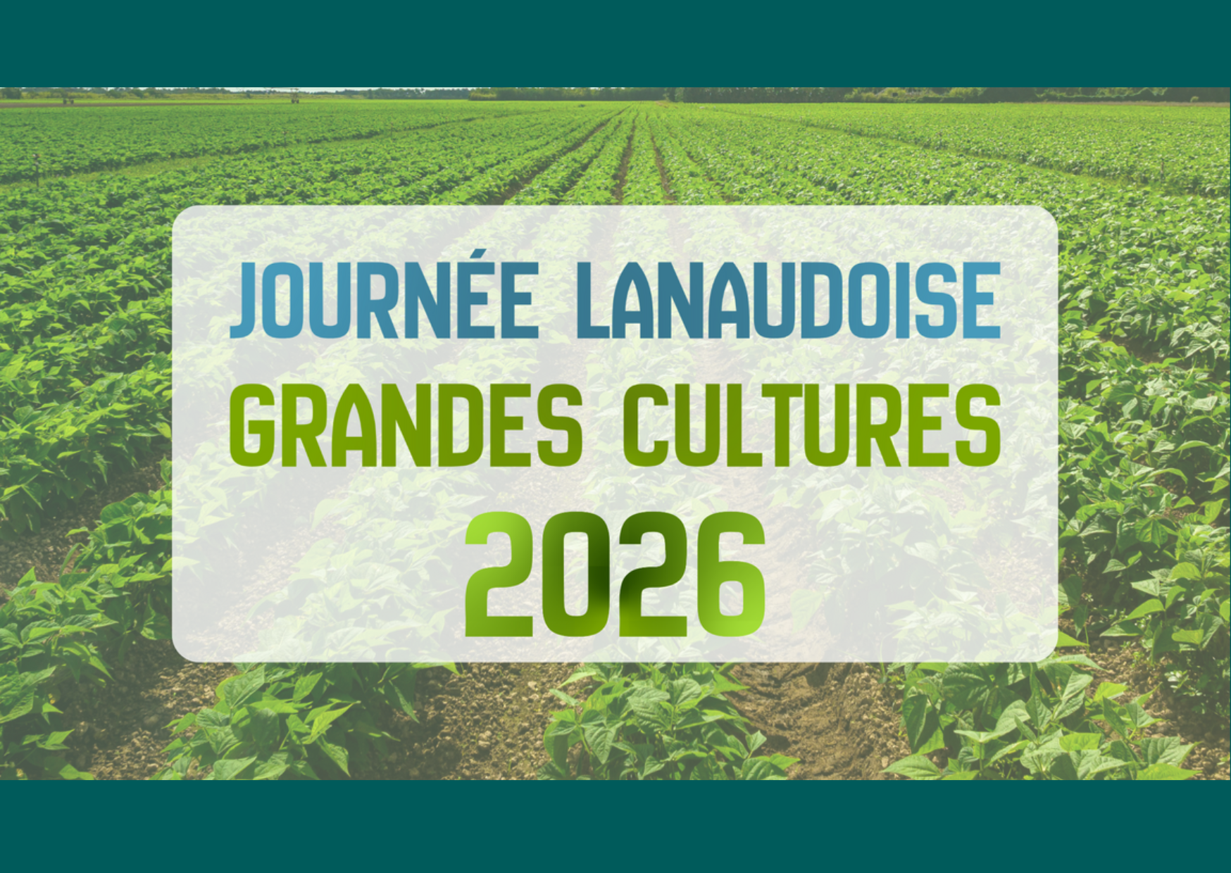 Journée Lanaudoise Grandes Cultures 2026